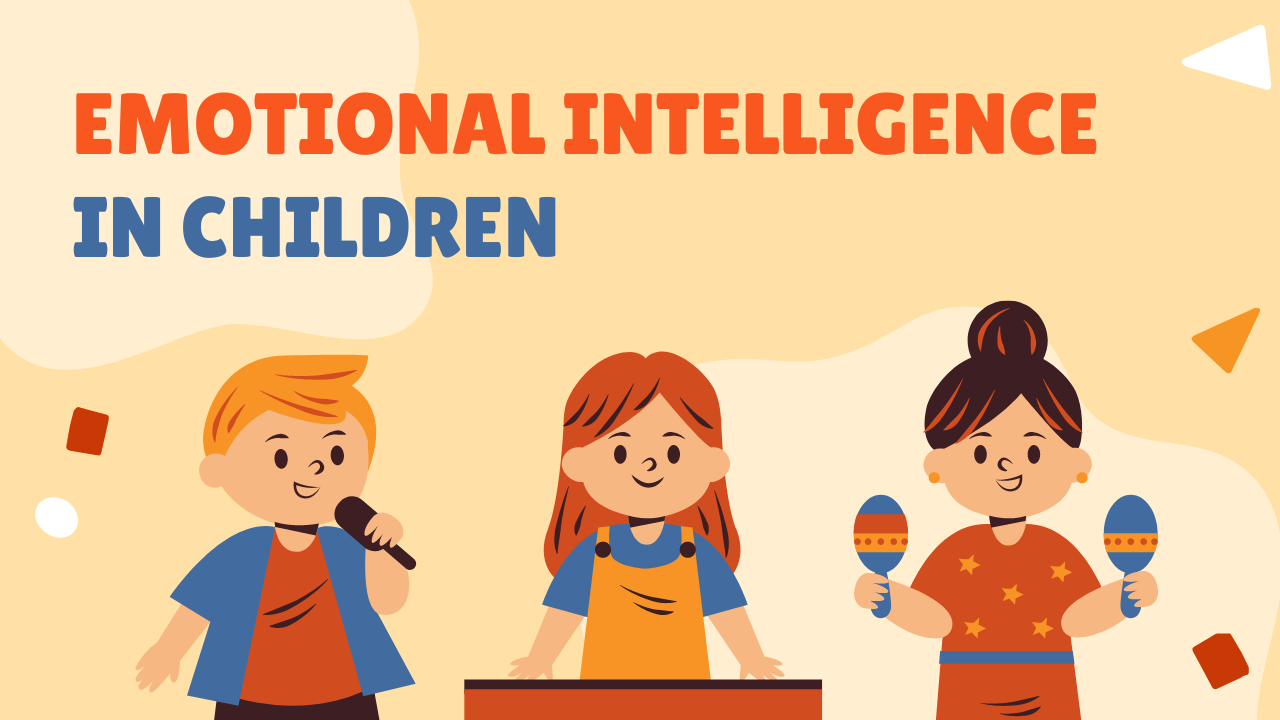 Emotional Intelligence in Children